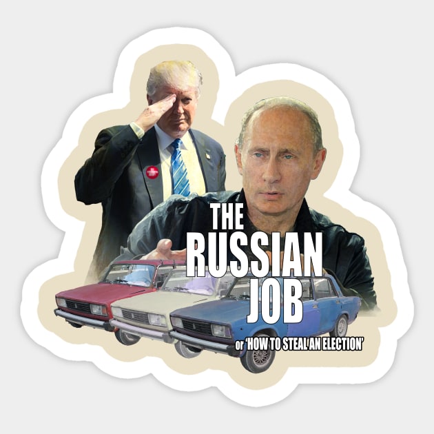 The Russian Job Sticker by edgarcat